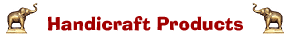 Handicraft Products